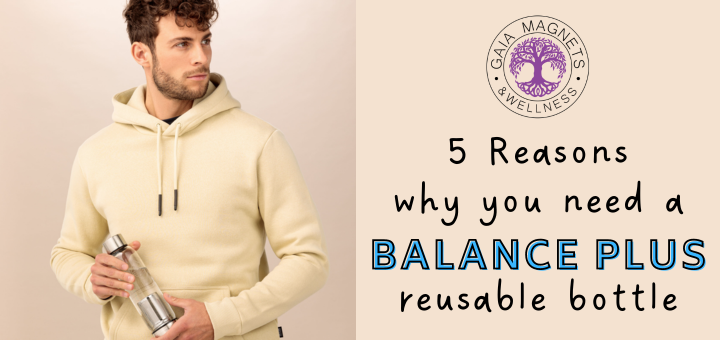 5 Reasons You Need a BalancePlus Reusable Bottle